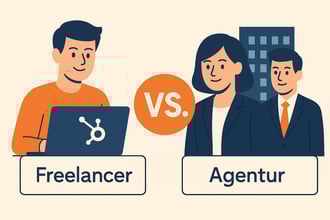 HubSpot Freelancer oder Agentur? Warum viele auf Freelancer setzen